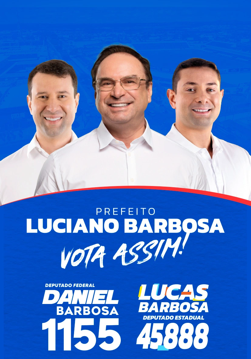 Santinho oficial de Prefeito Luciano Barbosa vota assim!, Deputado Federal, número 1155 e Deputado Estadual, número 458888